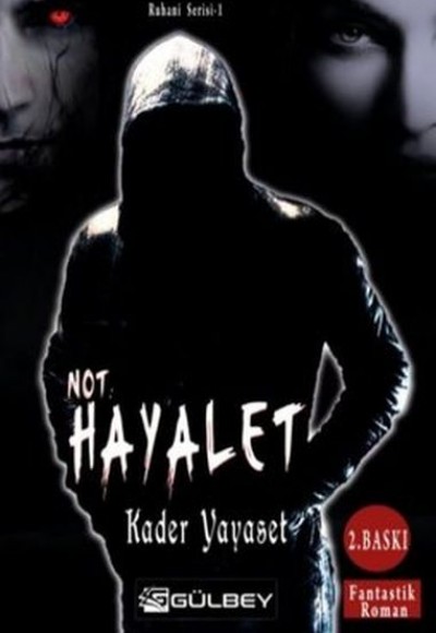 Not Hayalet - Ruhani Serisi 1 Not Hayalet - Ruhani Serisi 1