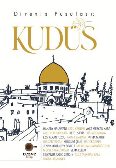 Direniş Pusulası - Kudüs Direniş Pusulası - Kudüs