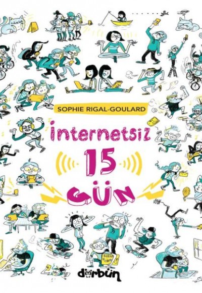 İnternetsiz 15 Gün İnternetsiz 15 Gün
