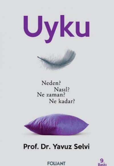 Uyku - Neden? Nasıl? Ne zaman? Ne kadar? Uyku - Neden? Nasıl? Ne zaman? Ne kadar?
