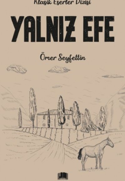 Yalnız Efe Yalnız Efe