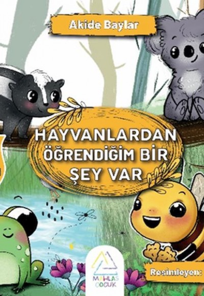 Hayvanlardan Öğrendiğim Bir Şey Var Hayvanlardan Öğrendiğim Bir Şey Var