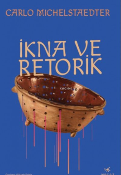 İkna ve Retorik İkna ve Retorik