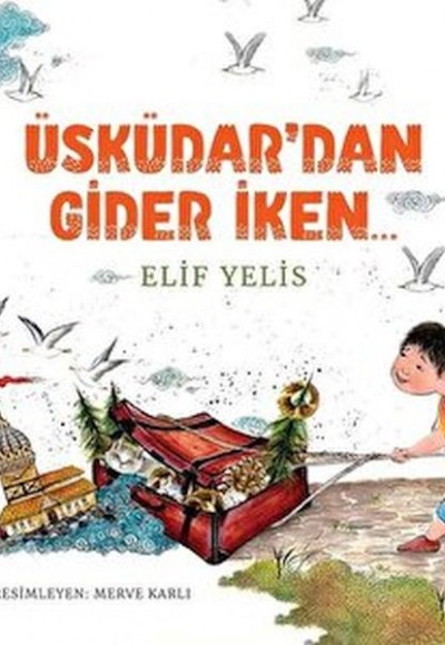 Üsküdar’dan Gider İken Üsküdar’dan Gider İken