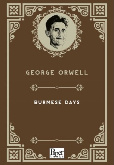 Burmese Days (İngilizce Kitap) Burmese Days (İngilizce Kitap)