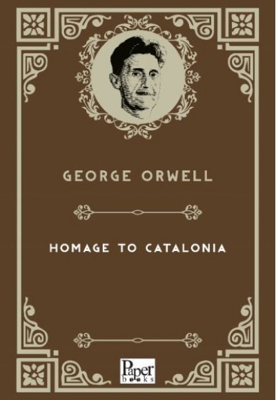 Homage to Catalonia (İngilizce Kitap) Homage to Catalonia (İngilizce Kitap)