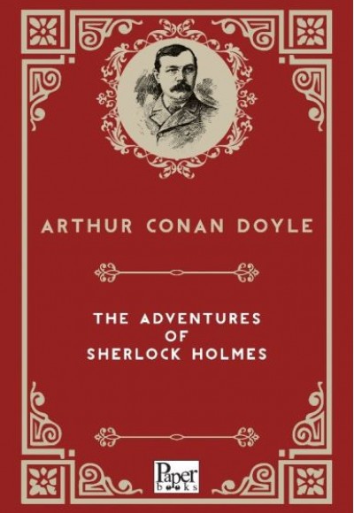 The Adventures of Sherlock Holmes (İngilizce Kitap) The Adventures of Sherlock Holmes (İngilizce Kitap)