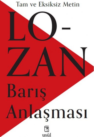 Lozan Barış Anlaşması Lozan Barış Anlaşması