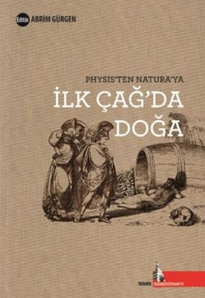 İlk Çağ'da Doğa İlk Çağ'da Doğa