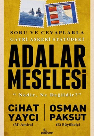 Gayri Askeri Statüdeki Adalar Meselesi Gayri Askeri Statüdeki Adalar Meselesi