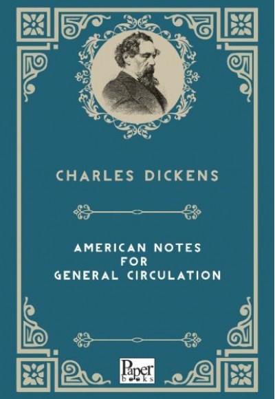 American Notes For General Circulation (İngilizce Kitap) American Notes For General Circulation (İngilizce Kitap)