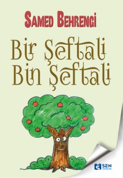 Bir Şeftali Bin Şeftali Bir Şeftali Bin Şeftali