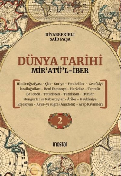 Dünya Tarihi - Mir'atü'l-iber 2. Cilt Dünya Tarihi - Mir'atü'l-iber 2. Cilt