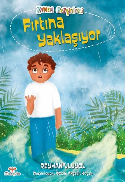 Zaman Gezginleri 3 - Fırtına Yaklaşıyor Zaman Gezginleri 3 - Fırtına Yaklaşıyor