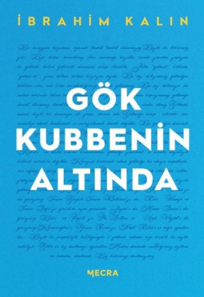 Gök Kubbenin Altında Gök Kubbenin Altında