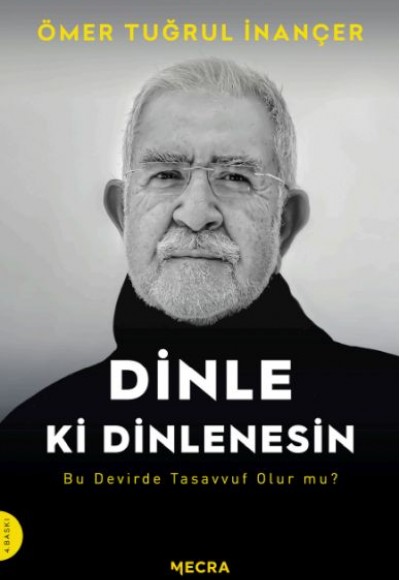 Dinle ki Dinlenesin