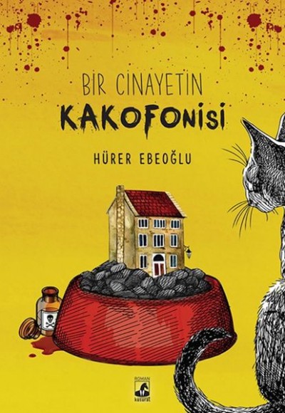 Bir Cinayetin Kakofonisi Bir Cinayetin Kakofonisi