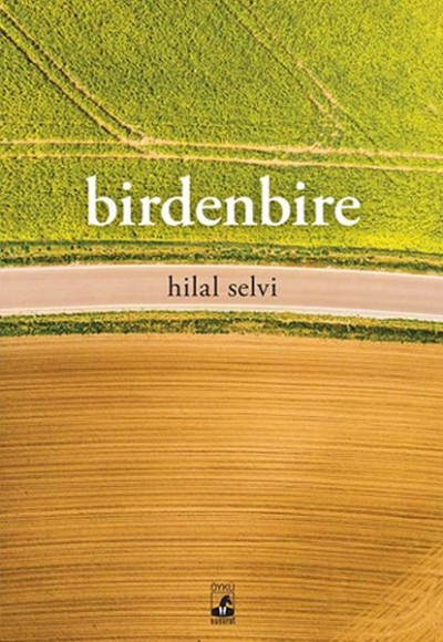 Birdenbire Birdenbire