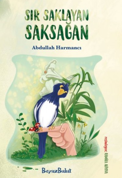 Sır Saklayan Saksağan Sır Saklayan Saksağan