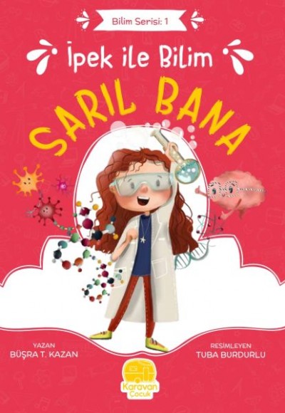 İpek ile Bilim: Sarıl Bana İpek ile Bilim: Sarıl Bana