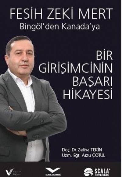 Bir Girişimcinin Başarı Hikayesi - Bingöl'den Kanada'ya Bir Girişimcinin Başarı Hikayesi - Bingöl'den Kanada'ya
