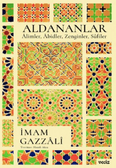 Aldananlar; Âlimler, Âbidler, Zenginler, Sûfiler