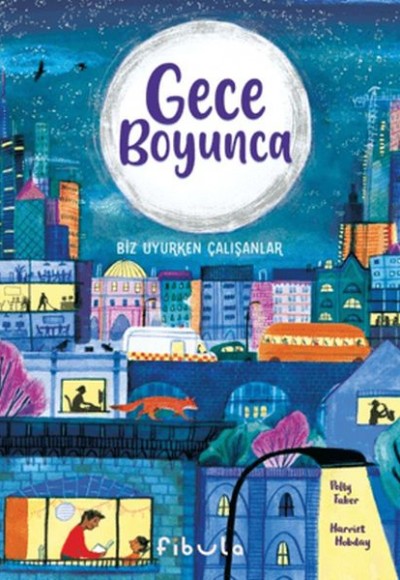 Gece Boyunca - Biz Uyurken Çalışanlar Gece Boyunca - Biz Uyurken Çalışanlar