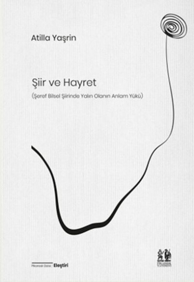 Şiir ve Hayret Şiir ve Hayret