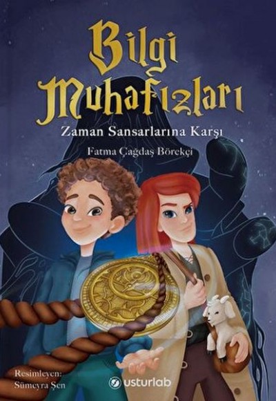 Bilgi Muhafızları Zaman Sansarlarına Karşı Bilgi Muhafızları Zaman Sansarlarına Karşı