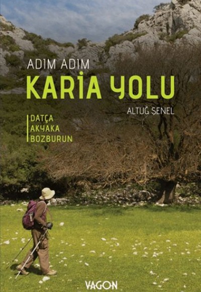 Adım Adım Karia Yolu Adım Adım Karia Yolu