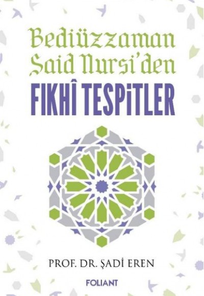 Bediüzzaman Said Nursiden Fıkhi Tespitler