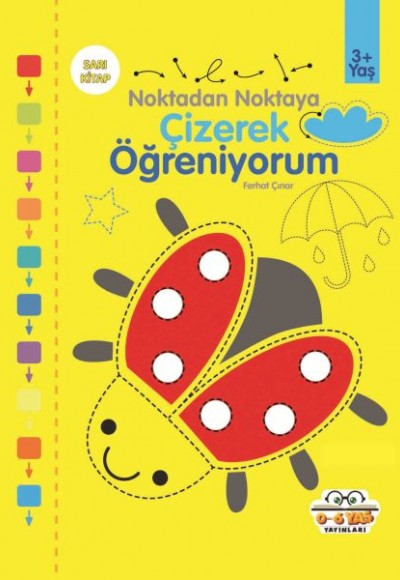 Çizerek Öğreniyorum Sarı Kitap Çizerek Öğreniyorum Sarı Kitap