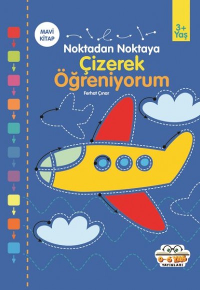 Çizerek Öğreniyorum Mavi Kitap Çizerek Öğreniyorum Mavi Kitap