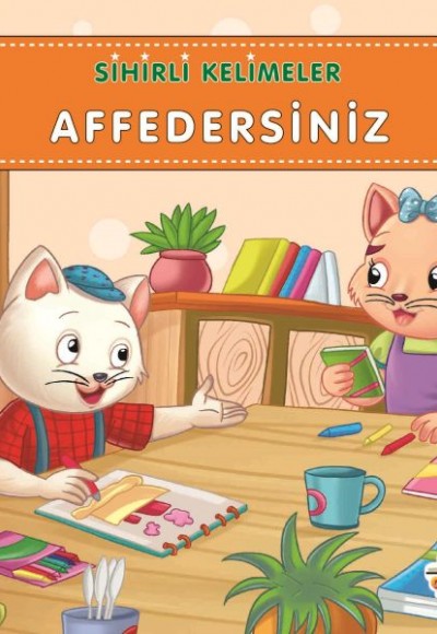 Affedersiniz - Sihirli Kelimeler Affedersiniz - Sihirli Kelimeler