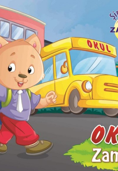 Okul Zamanı - Şimdi Tam Zamanı Okul Zamanı - Şimdi Tam Zamanı