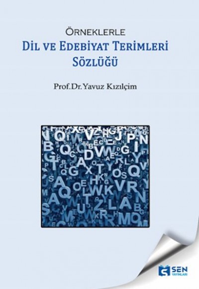 Örneklerle Dil Ve Edebiyat Terimleri Sözlüğü Örneklerle Dil Ve Edebiyat Terimleri Sözlüğü