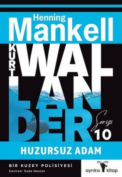 Huzursuz Adam - Kurt Wallander Serisi Huzursuz Adam - Kurt Wallander Serisi