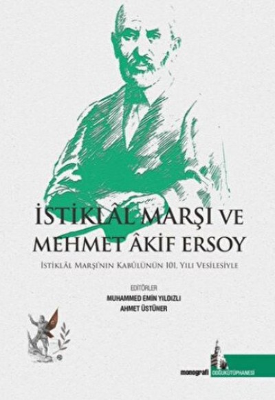 İstiklal Marşı ve Mehmet Akif Ersoy İstiklal Marşı ve Mehmet Akif Ersoy