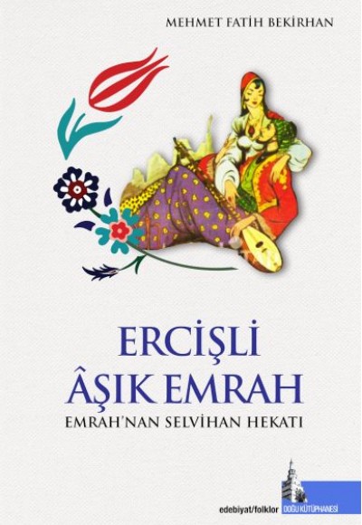 Ercişli Âşık Emrah Ercişli Âşık Emrah