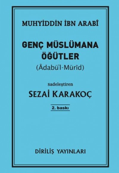 Genç Müslümana Öğütler Genç Müslümana Öğütler