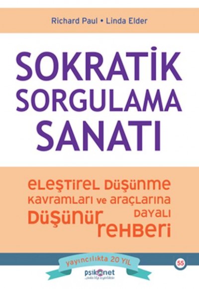 Sokratik Sorgulama Sanatı Sokratik Sorgulama Sanatı