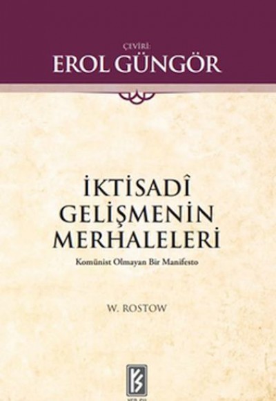 İktisadi Gelişmenin Merhaleleri İktisadi Gelişmenin Merhaleleri
