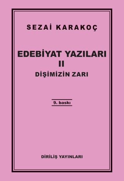 Edebiyat Yazıları 2 - Dişimizin Zarı Edebiyat Yazıları 2 - Dişimizin Zarı