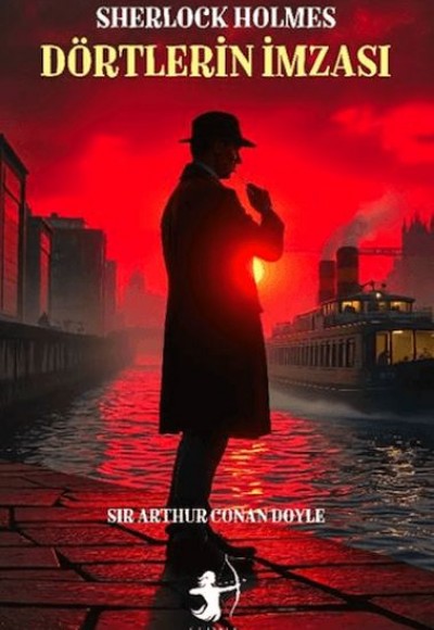 Dörtlerin İmzası - Sherlock Holmes Dörtlerin İmzası - Sherlock Holmes