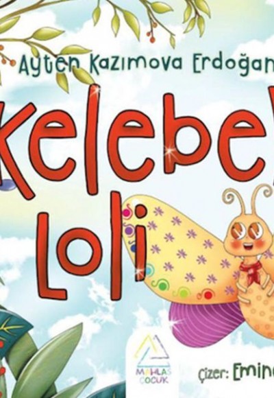 Kelebek Loli Kelebek Loli