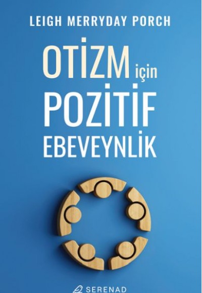 Otizm İçin Pozitif Ebeveynlik Otizm İçin Pozitif Ebeveynlik