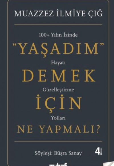 Yaşadım Demek İçin Ne Yapmalı? Yaşadım Demek İçin Ne Yapmalı?