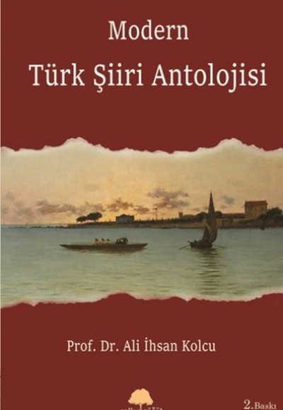 Modern Türk Şiiri Antolojisi Modern Türk Şiiri Antolojisi