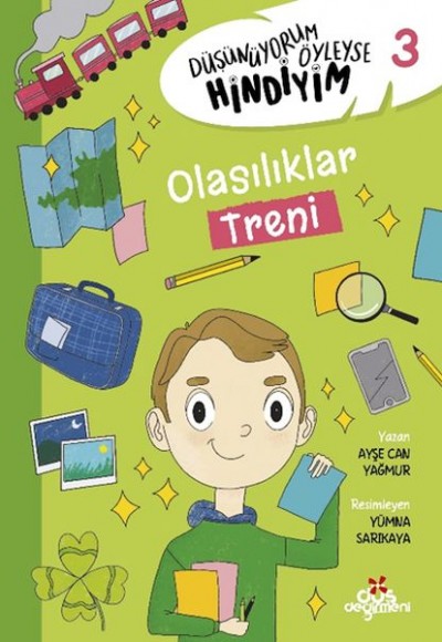 Düşünüyorum Öyleyse Hindiyim 3 - Olasılıklar Treni Düşünüyorum Öyleyse Hindiyim 3 - Olasılıklar Treni