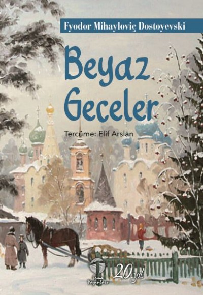 Beyaz Geceler Beyaz Geceler